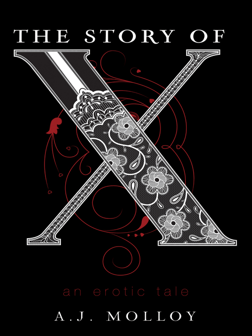 Title details for The Story of X by A.J. Molloy - Available